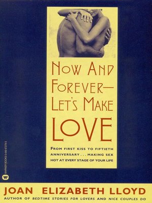 cover image of Now and Forever--Let's Make Love